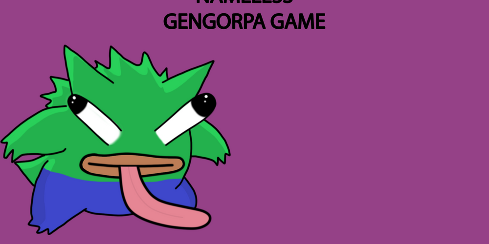 Nameless Gengorpa Game cover photo